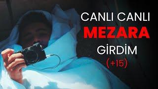 Canlı Canlı Mezara Girdim +15