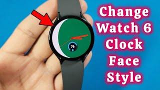 change to another clock watch face style on Galaxy Watch 6