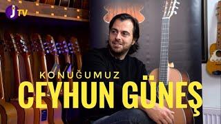 Konuğumuz Ceyhun Güneş l Gitar Saati - B15