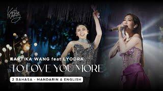 BEST DUET Mandarin English Lyodra feat Kartika Wang - To Love You More Celine Dion cover