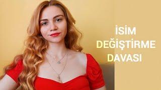 İsmini değiştirmek isteyenlere özel Genel hatlarıyla isim değiştirme davası