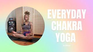 Everyday Chakra Yoga  15 Minutes  With Affirmations