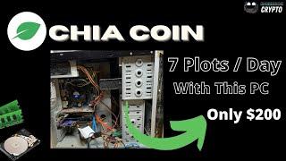 Chia Mining $200 PC Farming 7 Chia Coin Plots per Day