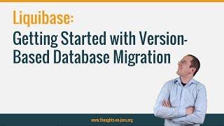 Version based database migration with Liquibase