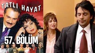 Tatlı Hayat 57. Bölüm