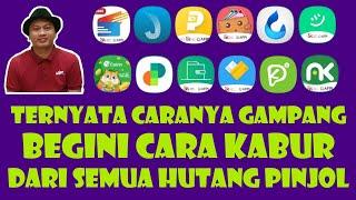 TERNYATA BEGINI CARA KABUR DARI HUTANG PINJAMAN ONLINE TERBUKTI 100% BERHASIL 