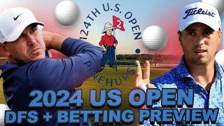2024 US Open DFS + Betting Preview Course Modeling Draftkings DFS Core Values + Top Outright Bets