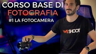 Corso di Fotografia Online - Lezione 1- La Fotocamera