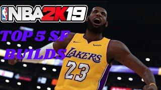 BEST SF BUILDS IN NBA 2K19 TOP 5 BUILDS FOR PRO AM