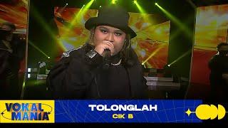 Cik B - Tolonglah  Vokal Mania 2020