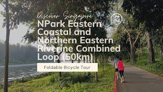 NPark Eastern Coastal and Northern Eastern Riverine Combined Loop 50km