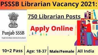 PSSSB recruitment 2021 Librarian  Punjab school Librarian vacancy 2021  Latest govt job vacancy