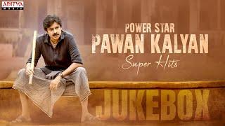 Power Star Pawan kalyan Super Hits  Pawan kalyan JukeBox  PSPK Songs  Aditya Music Telugu