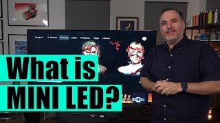 What is Mini LED?