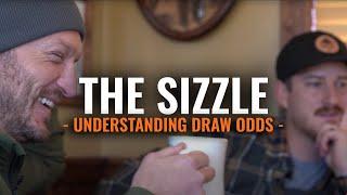 Understanding Draw Odds - Round Table Discussion - THE SIZZLE