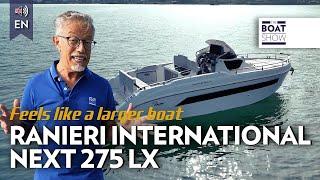 ENG - Ranieri International - NEXT 275 LX - THE BOAT SHOW