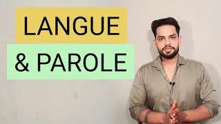 LANGUE AND PAROLE LINGUISTS