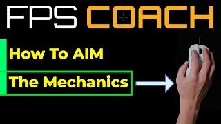 How to AIM FPS Mechanics