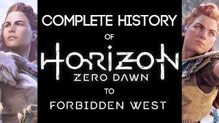 Complete History of Horizon Zero Dawn to Forbidden West
