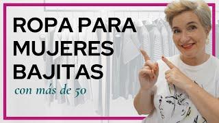 Descubre la ROPA para MUJERES BAJITAS de 50 años que más favorece