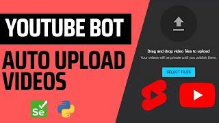 Upload videos automatically on YouTube using Python bot #youtubebots
