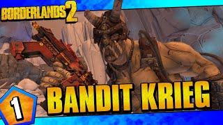 Borderlands 2  Bandit Allegiance Krieg Funny Moments And Drops  Day #1