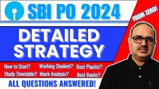 SBI PO 2024 Preparation Strategy  अब होगा SELECTION पक्का  *All Questions Answered*