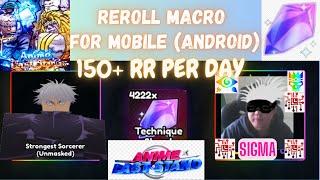 How to MACRO FOR 150+ REROLLS ON ANDROID DEVICES Per Day