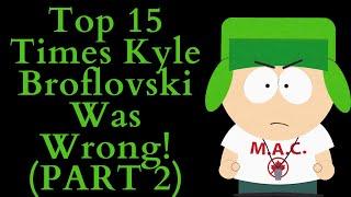 Top 15 Times Kyle Broflovski Was Wrong Part 2 South Park Video Essay Top 10 List