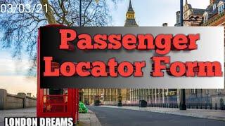 How to fill passenger locator form?