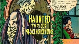 HAUNTED THRILLS Pre-code HORROR Comic Books