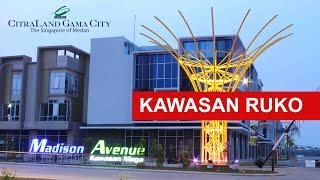 Kawasan Ruko siap huni Madison Avenue yang berada di area komersil CitraLand Gama City Medan