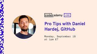 Pro Tips with Daniel Hardej GitHub