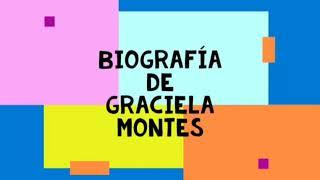 Biografía de Graciela Montes escritora argentina