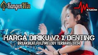 DJ Harga Diriku V2 Breakbeat Full Melody Terbaru 2024  DJ ASAHAN  SPESIAL REQ KANGEN WIN