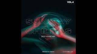 Sunday Chillas  Deep House Mix  Vol.4  10 September 2023