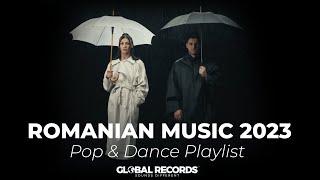 Romanian Music 2023  Top Romanian Hits #2  ▶ Pop & Dance Playlist by Global Records