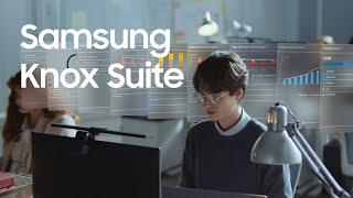 Samsung Knox Suite All-in-one solution for managing work devices