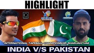 INDIA vs PAKISTAN 2023  Highlight   Tape Ball Championship  Sharjha Dubai