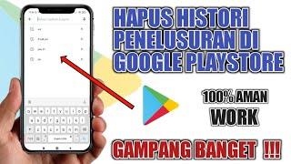 CARA MENGHAPUS PENCARIAN DI PLAYSTORE TERBARU 2022