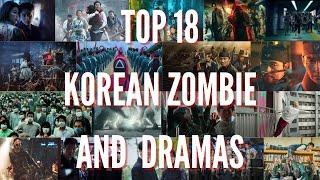 Top 18 Best Korean Movies and Dramas  Best Korean Zombie Drama #AllofUsAreDead #traintobusan
