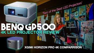 NEW BenQ GP500 4K LED Projector Review + vs  XGIMI Horizon Pro 4K  Two of the Best Around