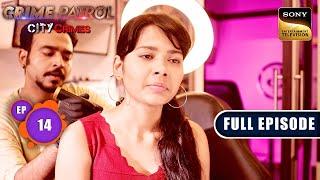 Swarth  Crime Patrol - City Crimes - Ep 14  Full Episode  1 Aug 2024