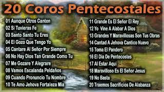 20 coros pentecostales congregacionales  coros cristianos sin anuncios Ipuc 