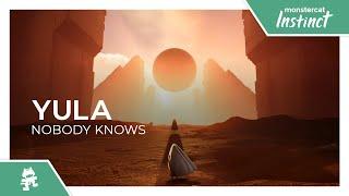 YULA - Nobody Knows Monstercat Release