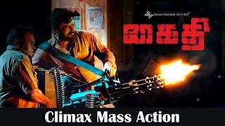 Kaithi Climax Mass Action  Karthi  Lokesh Kanagaraj  Sam CS  S R Prabhu