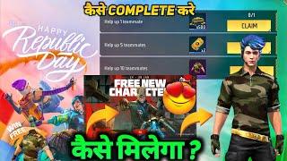 HOW TO COMPLETE HAPPY REPUBLIC DAY EVENT KAISE PURA KAREN IN FREE FIRE FREE CHARACTER KAISE MILEGA