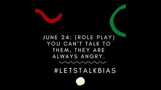 Day 24 of #LetsTalkBias