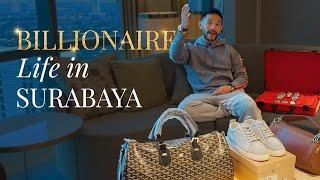 A Billionaire Life in Surabaya