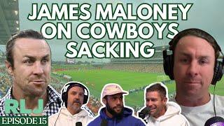 James Maloney Addresses His Cowboys Sacking  The Rugby League Journeymen Podcast  Ep 15